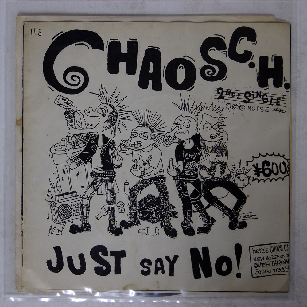 CHAOS CHANNEL JUST SAY NO OVERTHROW OVERTHROW014 JAPAN VINYL 7 | eBay